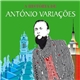 António Variações - A História De António Variações (Entre Braga E Nova Iorque...)