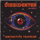 Dissidenten Feat. Bajka - Instinctive Traveler