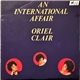 Oriel Clair - An International Affair