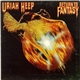 Uriah Heep - Return To Fantasy