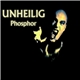 Unheilig - Phosphor