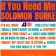 Solomon Burke - If You Need Me