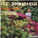 Luc Dominique - La Pilule D'or