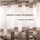 Great Lake Swimmers - Bodies And Minds