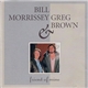 Bill Morrissey & Greg Brown - Friend Of Mine