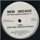 New Decade - Beyond Understanding E.P.