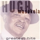 Hugh Masekela - Greatest Hits