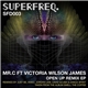 Mr.C Ft Victoria Wilson James - Open Up Remix EP