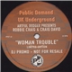 Artful Dodger Presents Robbie Craig & Craig David - Woman Trouble