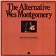 Wes Montgomery - The Alternative Wes Montgomery