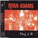 Ryan Adams - This Is It