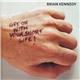 Brian Kennedy - Get On With Your Short Life