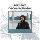 Tony Rice - Cold On The Shoulder