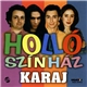 Holló Színház - Karaj