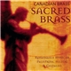 The Canadian Brass - Sacred Brass