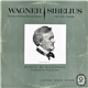 Wagner / Sibelius, The Florence May-Festival Orchestra Conducted by Vittorio Gui - Tannhauser & Flying Dutchman Overtures / Valse Triste : Finlandia