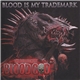 Blood God - Blood Is My Trademark