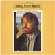 Michael Martin Murphey - The Heart Never Lies