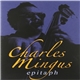 Charles Mingus - Epitaph